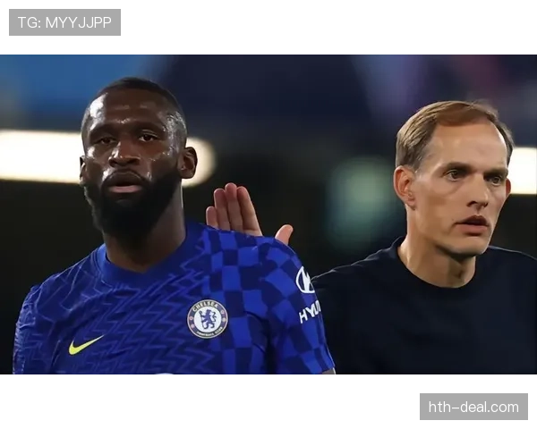 图赫尔战术深度解析:亮眼表现背后隐藏的球队弱点与挑战